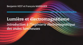 The Electromagnetism course of Institut d'Optique published as a textbook